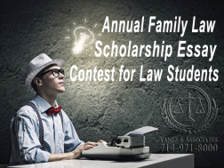 Annual Family Law Scholarship Essay Contest and Scholarship Program for Law Students