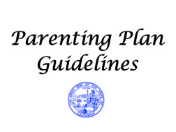 Recommended Parenting Plan Guidelines for California